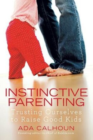 Cover of Instinctive Parenting