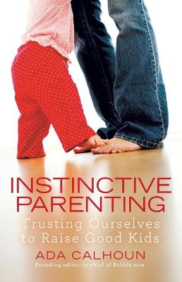 Book cover for Instinctive Parenting