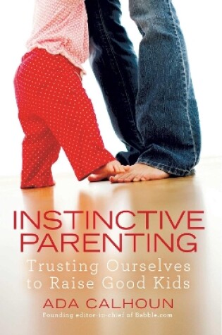 Cover of Instinctive Parenting