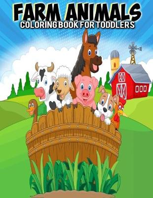 Book cover for Farm Animals Coloring Book For Toddlers