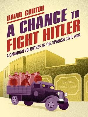 Book cover for A Chance to Fight Hitler