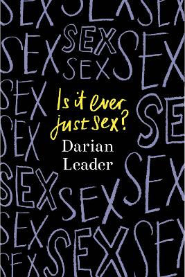 Book cover for Is It Ever Just Sex?