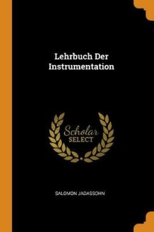 Cover of Lehrbuch Der Instrumentation