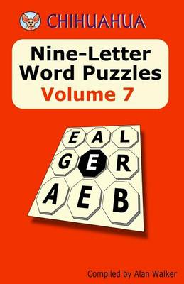 Book cover for Chihuahua Nine-Letter Word Puzzles Volume 7