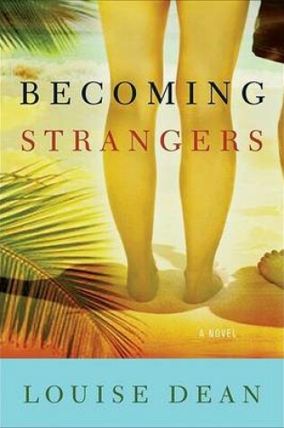 Cover of Becoming Strangers