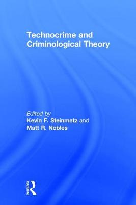 Cover of Technocrime and Criminological Theory