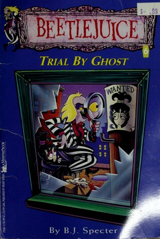 Cover of Trial by Ghost (Beetlejuice 6)