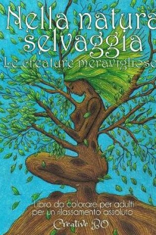 Cover of Nella natura selvaggia - Le creature meravigliose