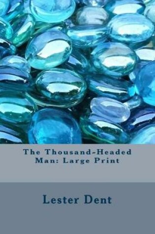 Cover of The Thousand-Headed Man