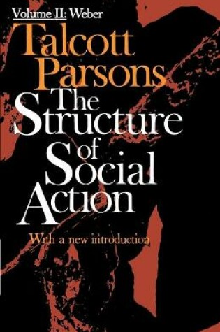 Cover of Structure of Social Action 2nd Ed. Vol. 2