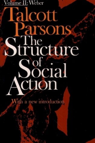 Cover of Structure of Social Action 2nd Ed. Vol. 2