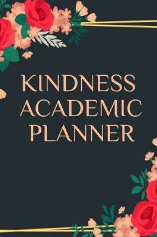 Cover of Kindness Academic Planner