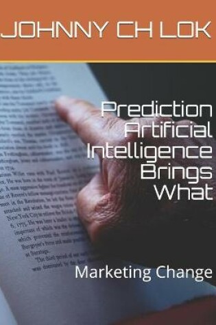 Cover of Prediction Artificial Intelligence Brings What