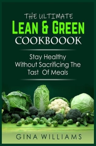 Cover of The Ultimate Lean and Green Cookbook