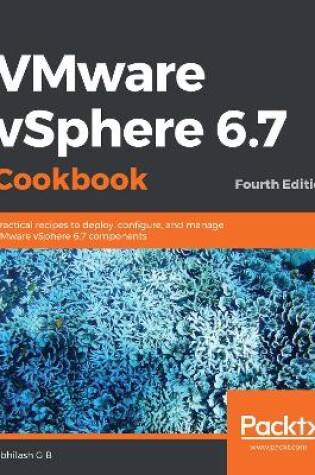 Cover of VMware vSphere 6.7 Cookbook