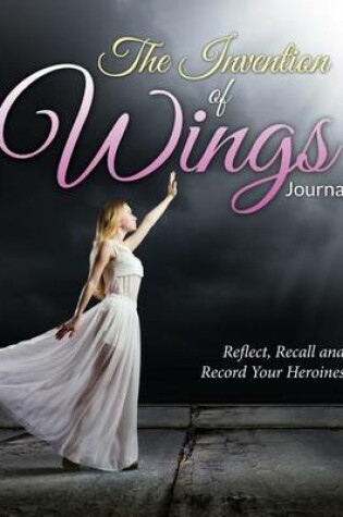 Cover of The Invention of Wings Journal