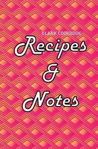 Cover of Recipes & Notes