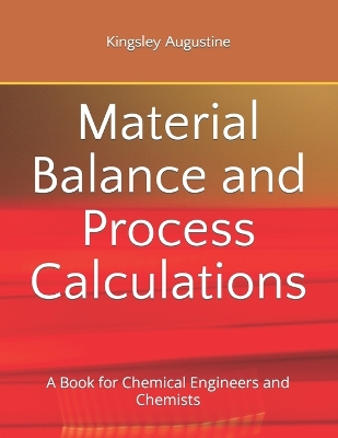 Book cover for Material Balance and Process Calculations