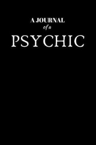 Cover of A Journal Of A Psychic