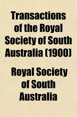 Book cover for Transactions of the Royal Society of South Australia (Volume 24-26)