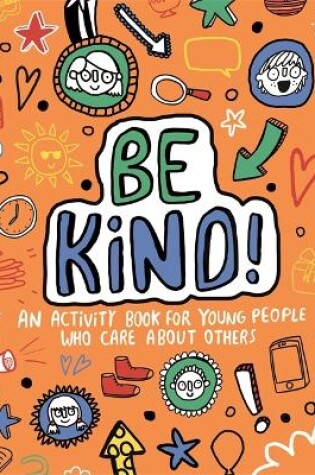 Cover of Be Kind! Mindful Kids Global Citizen