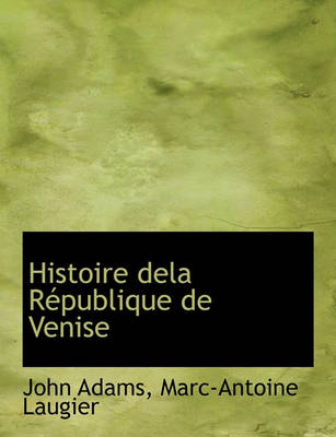 Book cover for Histoire Dela R Publique de Venise