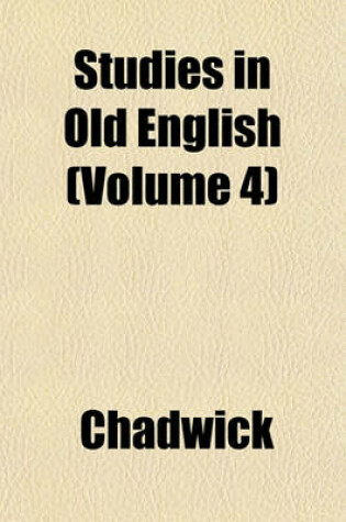 Cover of Studies in Old English (Volume 4)