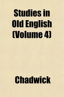 Book cover for Studies in Old English (Volume 4)
