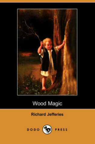 Cover of Wood Magic (Dodo Press)