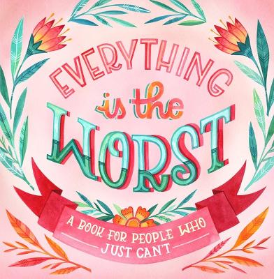 Book cover for Everything Is the Worst