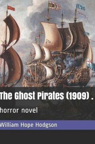 Cover of The Ghost Pirates (1909) .