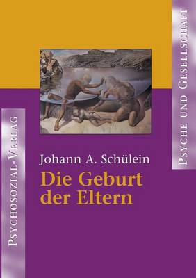 Book cover for Die Geburt der Eltern