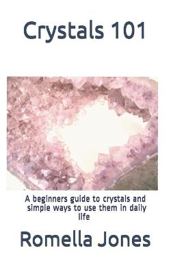 Book cover for Crystals 101 - A Simple Guide
