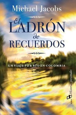 Book cover for El ladron de recuerdos