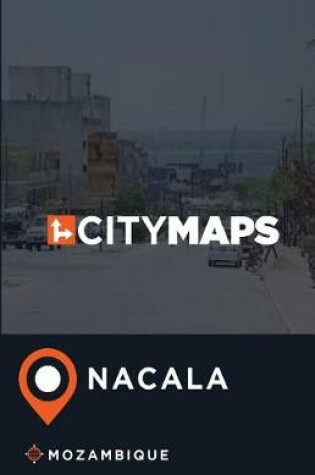 Cover of City Maps Nacala Mozambique