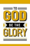 Book cover for To God Be The Glory