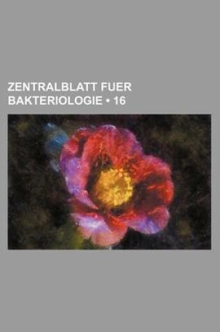 Cover of Zentralblatt Fuer Bakteriologie (16)