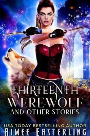 Cover of Thirteenth Werewolf and Other Stories