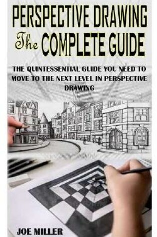 Cover of Perspective Drawing the Complete Guide