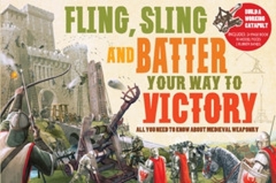 Book cover for Fling Sling and Battle your Way to Victory