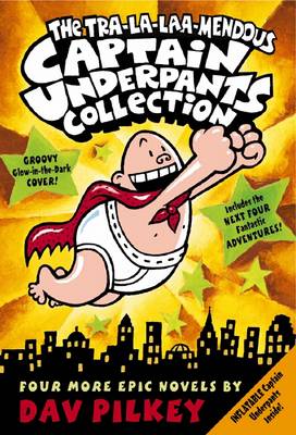 Book cover for The Tra-La-Laa-Mendous Captain Underpants Collection (#5-8)
