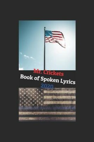 Cover of Mr. Crickets Book of Spoken Lyrics 2020