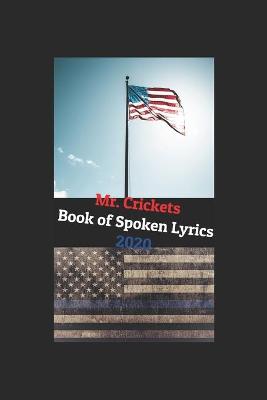 Book cover for Mr. Crickets Book of Spoken Lyrics 2020