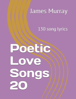 Book cover for Poetic Love Songs 20