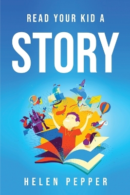 Cover of Read Your Kid a Story