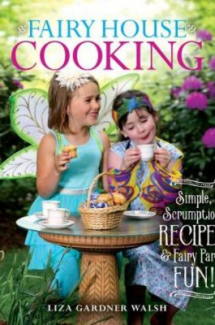 Cover of Fairy House Cooking