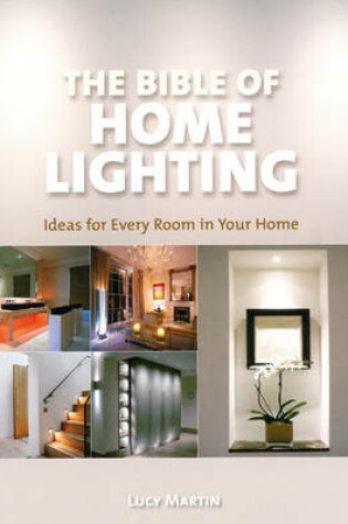 Cover of The Bible of Home Lighting