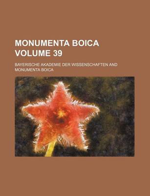 Book cover for Monumenta Boica Volume 39