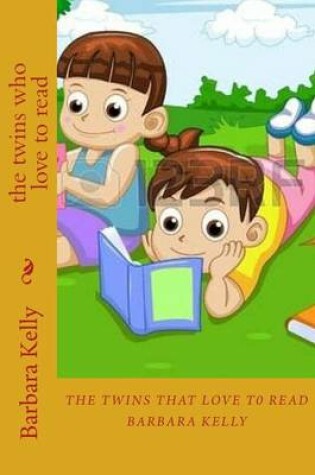 Cover of The twins who love to read