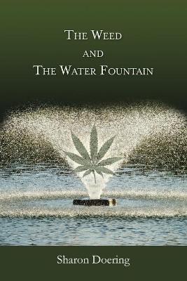 Book cover for The Weed and the Water Fountain